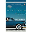 Wheels for the World