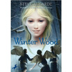 Winter Wood Touchstone Trilogy