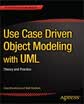 Use Case Driven Object Modeling with UMLTheory&Practice 2nd Edition