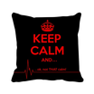 Quote Keep Calm Red Black Square Throw Pillow Insert Cushion Cover Home Sofa Decor Gift