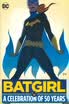 Batgirl A Celebration of 50 Years