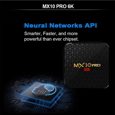 MX10 PRO Smart TV Box Android 90 Allwinner H6 UHD 4K Media Player 6K Image Decoding 4GB 32GB 24G WiFi 100M LAN USB30 H265 VP 
MX10 PRO Smart TV Box Android 90 Allwinner H6 UHD 4K Media Player 6K Image Decoding 4GB 32GB 24G WiFi 100M LAN USB30 H265 VP