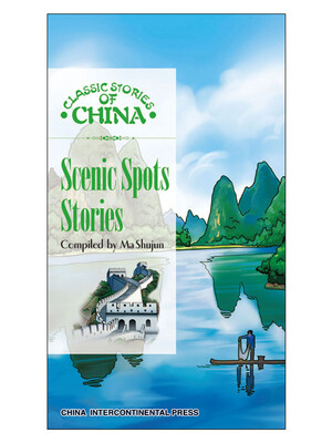 Classical Stories of China Series: Scenic Spots Stories