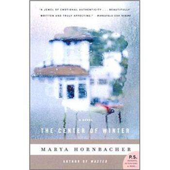 The Center of Winter: A Novel (P.S.)簡(jiǎn)介，目錄書摘