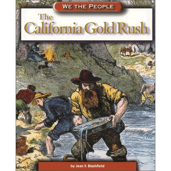 The California Gold Rush (We the People)簡介，目錄書摘