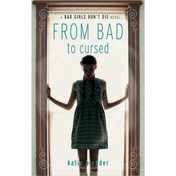 Bad Girls Don't Die: From Bad to Cursed簡(jiǎn)介，目錄書摘