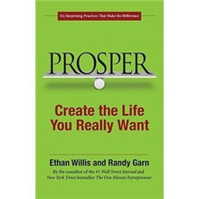 Prosper: Create the Life You Really Want簡(jiǎn)介，目錄書摘