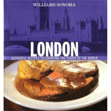 Williams-Sonoma Foods of the World: London簡(jiǎn)介，目錄書摘