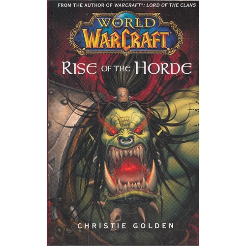 world of warcraft: rise of the horde 魔兽世界2:部落的崛起 i