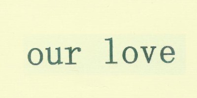 our love