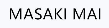MASAKI MAI