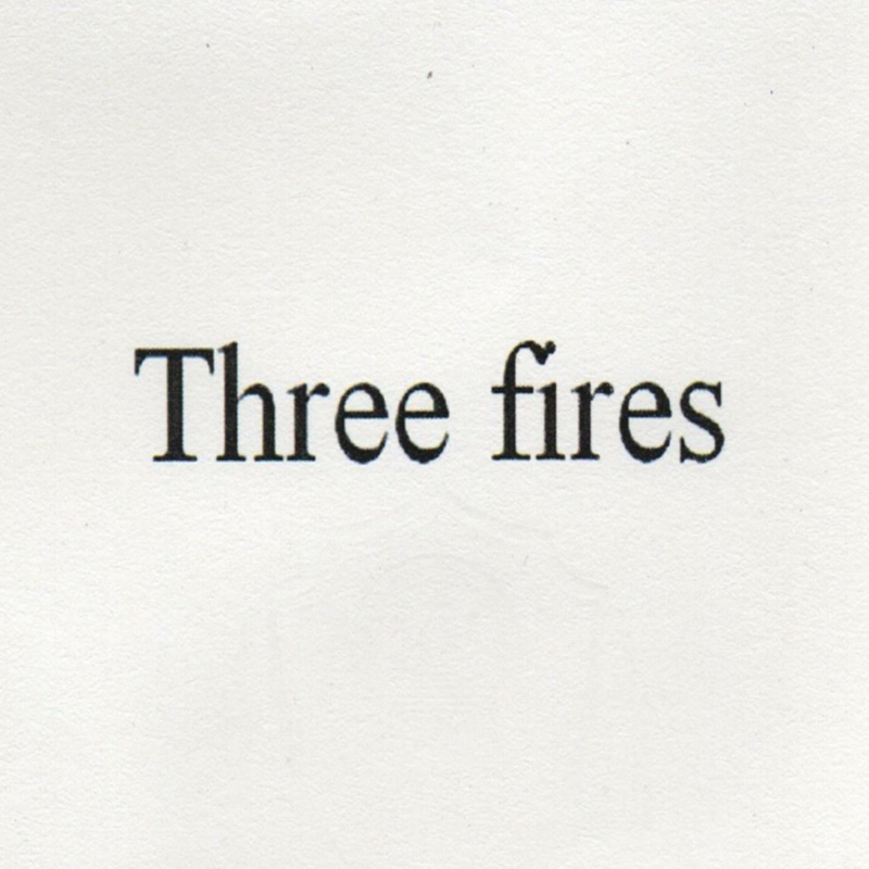 Three fires