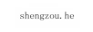 shengzou. he