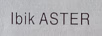 IBIK ASTER
