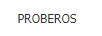PROBEROS