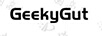 GEEKYGUT