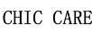 CHIC CARE