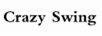 CrazySwing