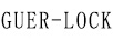 GUER-LOCK