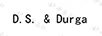 D.S.&DURGA