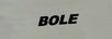 BOLE