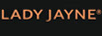 LADY JAYNE