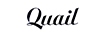 Quail