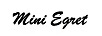 MINI EGRET