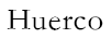 Huerco