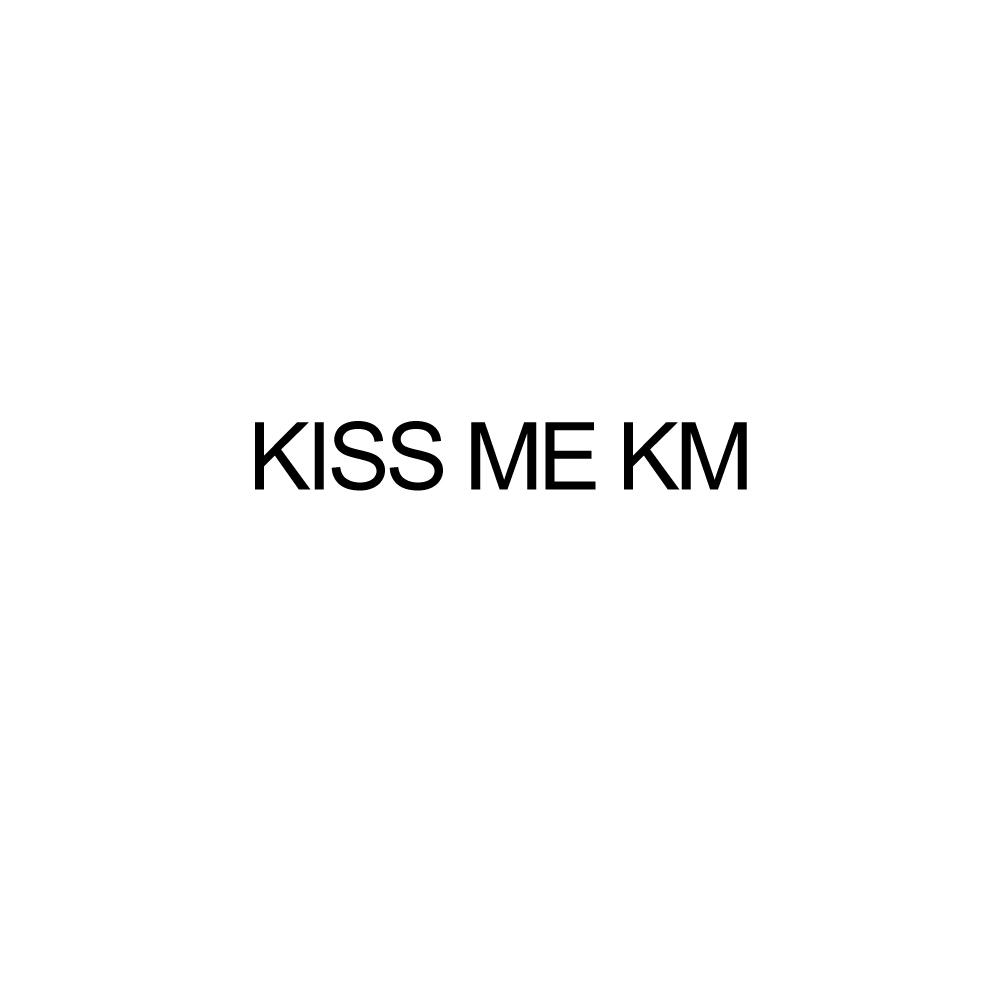 KISS ME KM