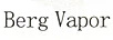 BERG VAPOR
