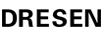 DRESEN