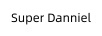 SUPER DANNIEL