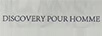 DISCOVERY POUR HOMME