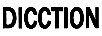 DICCTION