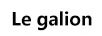 Le galion