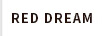 夢幻紅（RED DREAM)