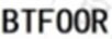 BTFOOR