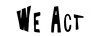 WE ACT