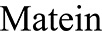 MATEIN