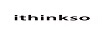 ithinkso