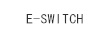 E-SWITCH