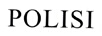 POLISI