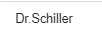 Dr Schiller