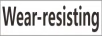 Wear-resisting