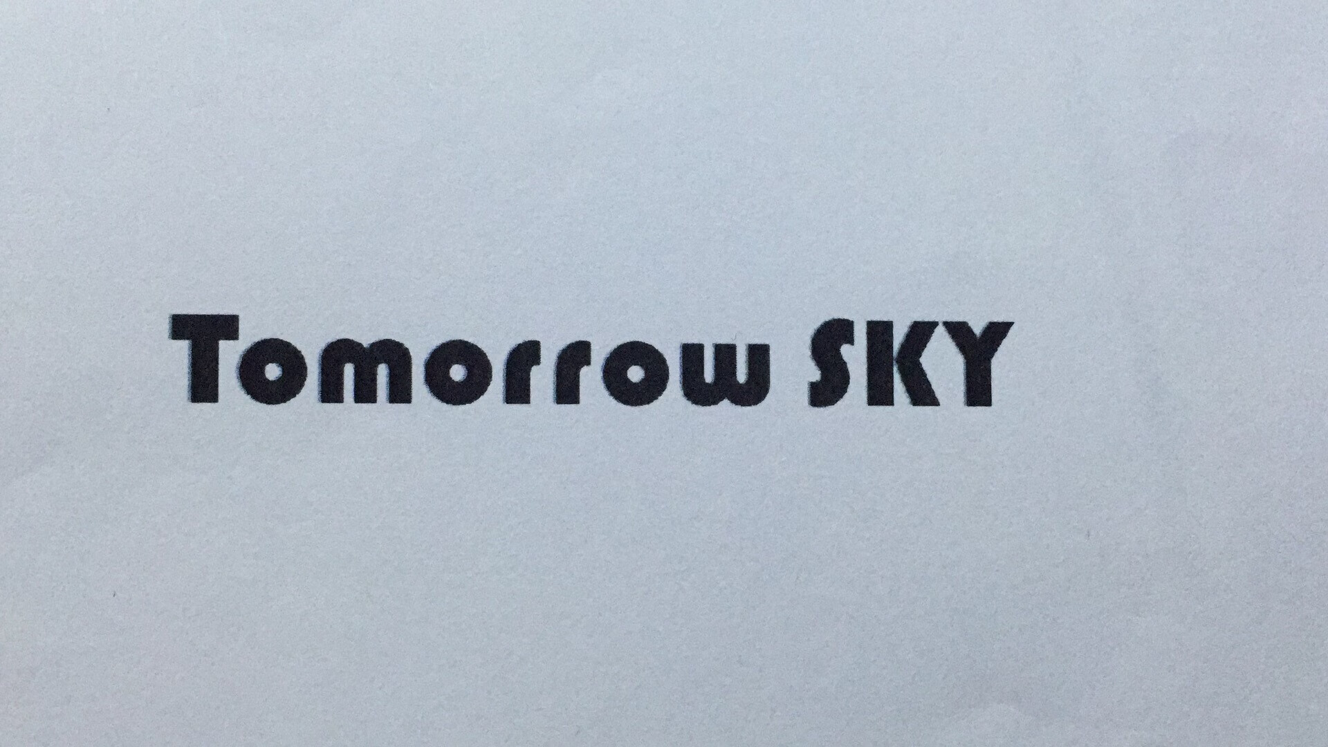 Tomorrow SKY