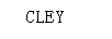 CLEY