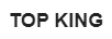 TOP KING