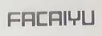 FACAIYU