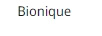 Bionique